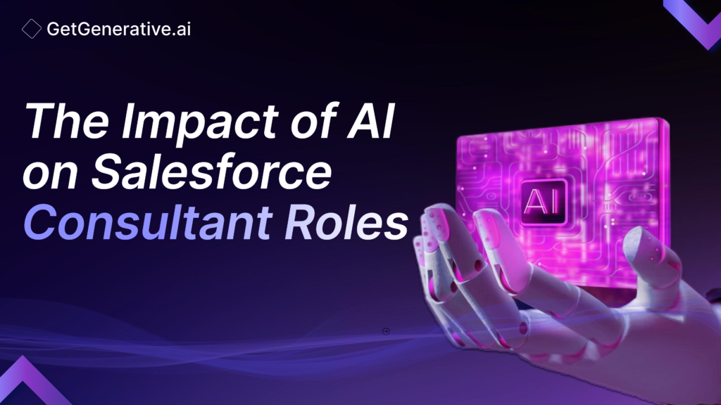 The Impact of AI on Salesforce Consultant Roles