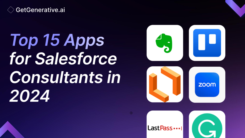 Top 15 Apps for Salesforce Consultants in 2024