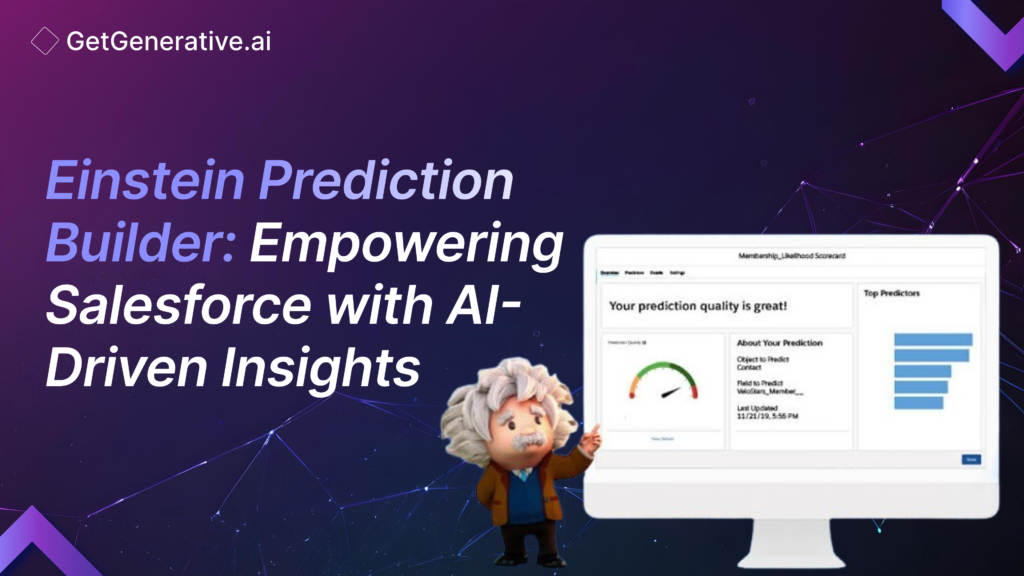 Einstein Prediction Builder: Empowering Salesforce With AI-Driven Insights