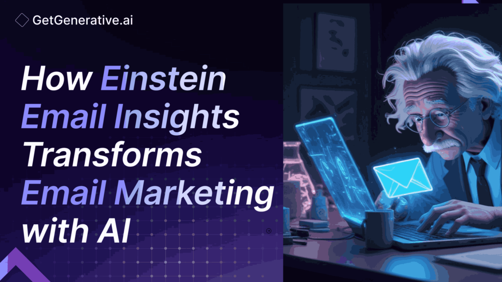 How Einstein Email Insights Transforms Email Marketing with AI