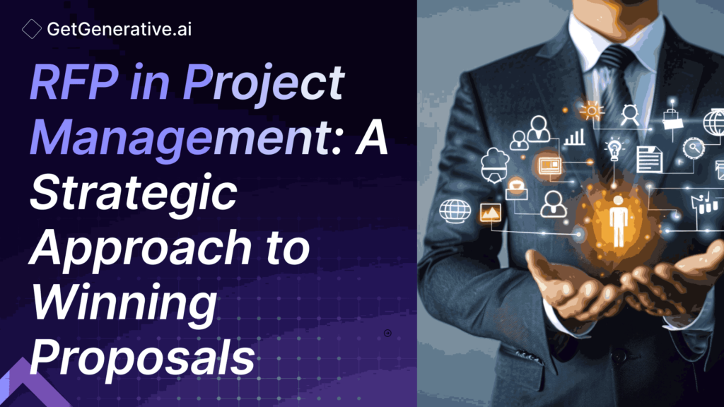 RFP in Project Management: A Strategic Approach to Winning Proposals