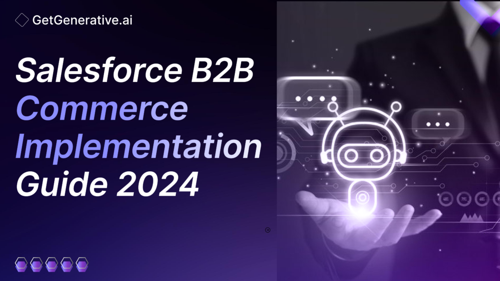 Salesforce B2B Commerce Implementation Guide 2024