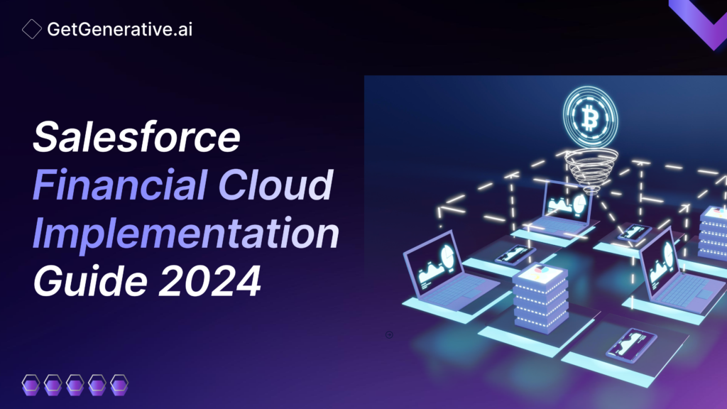 Salesforce Financial Cloud Implementation Guide 2024