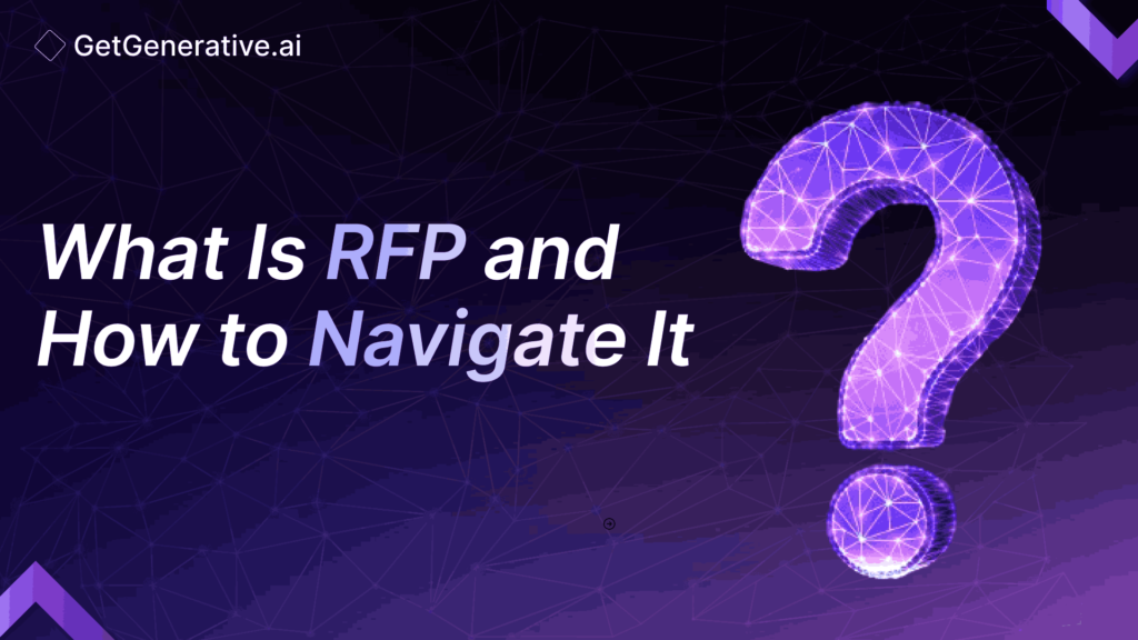 What Is RFP and How to Navigate It