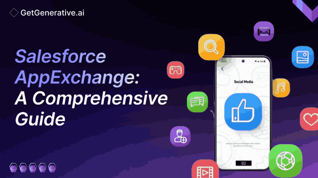 Salesforce AppExchange A Comprehensive Guide