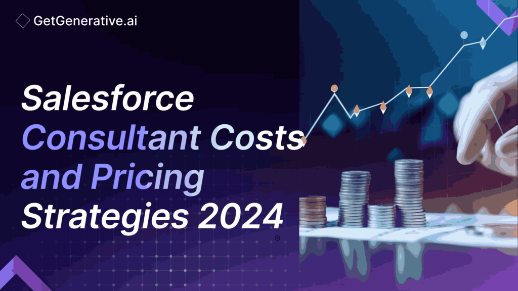 Salesforce Consultant Costs and Pricing Strategies 2024