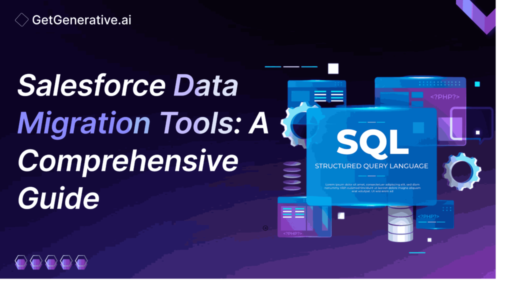 Salesforce Data Migration Tools: A Comprehensive Guide 2024