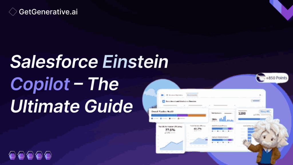 Salesforce Einstein Copilot – The Ultimate Guide