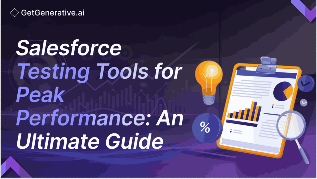 Salesforce Testing Tools for Peak Performance: An Ultimate Guide