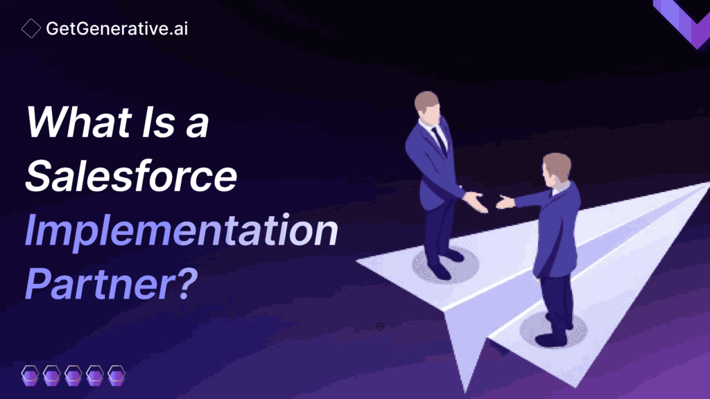 What Is a Salesforce Implementation Partner?