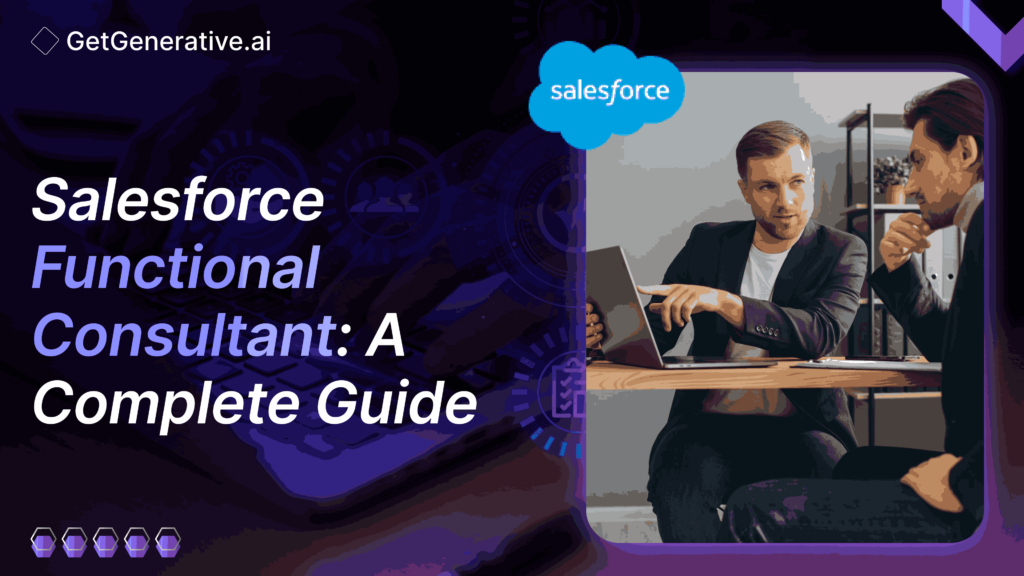 Salesforce Functional Consultant: A Complete Guide 2024