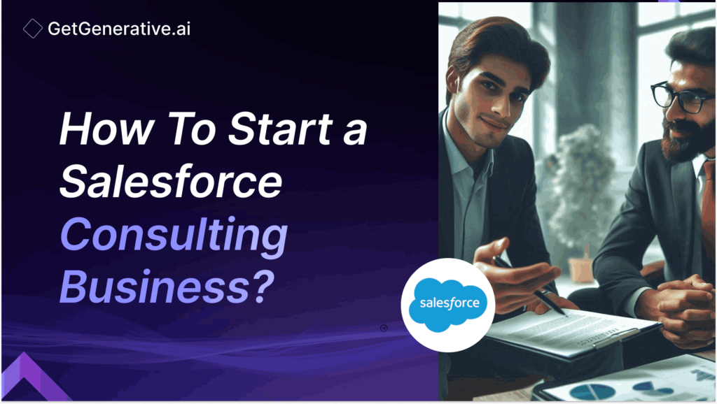 How To Start a Salesforce Consulting Business?