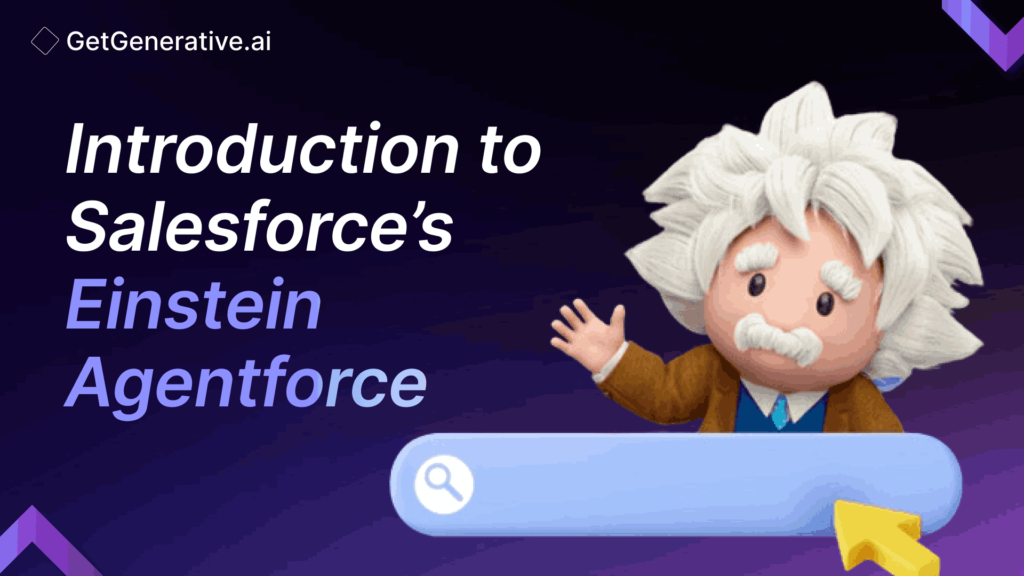 Introduction to Salesforce’s Einstein Agentforce