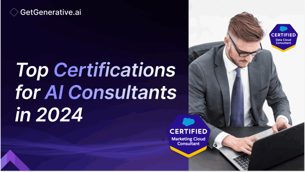 Top Certifications for AI Consultants in 2024