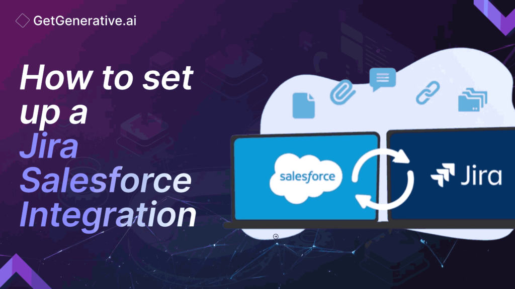 How To Set Up a Jira Salesforce Integration