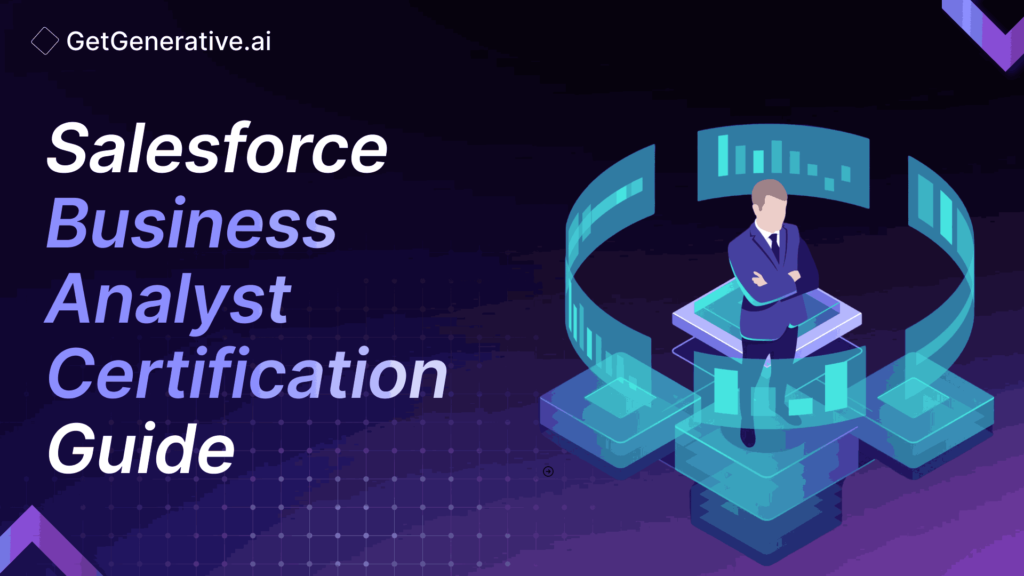 Salesforce Business Analyst Certification Guide 2025