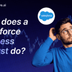 What Does a Salesforce Business Analyst Do?