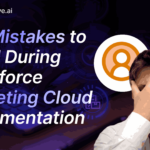 Top Mistakes to Avoid During Salesforce Marketing Cloud Implementation