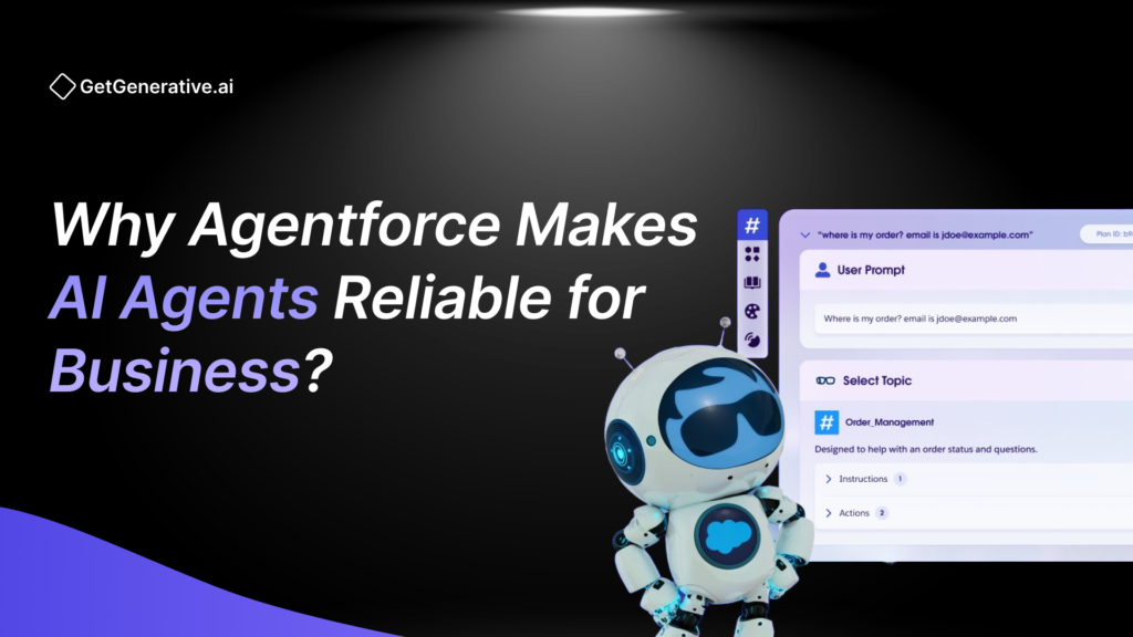 Why Agentforce Makes AI Agents Reliable for Business