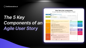 The 5 Key Components of an Agile User Story