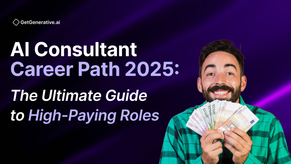 AI Consultant Career Path 2025 The Ultimate Guide to High-Paying Roles