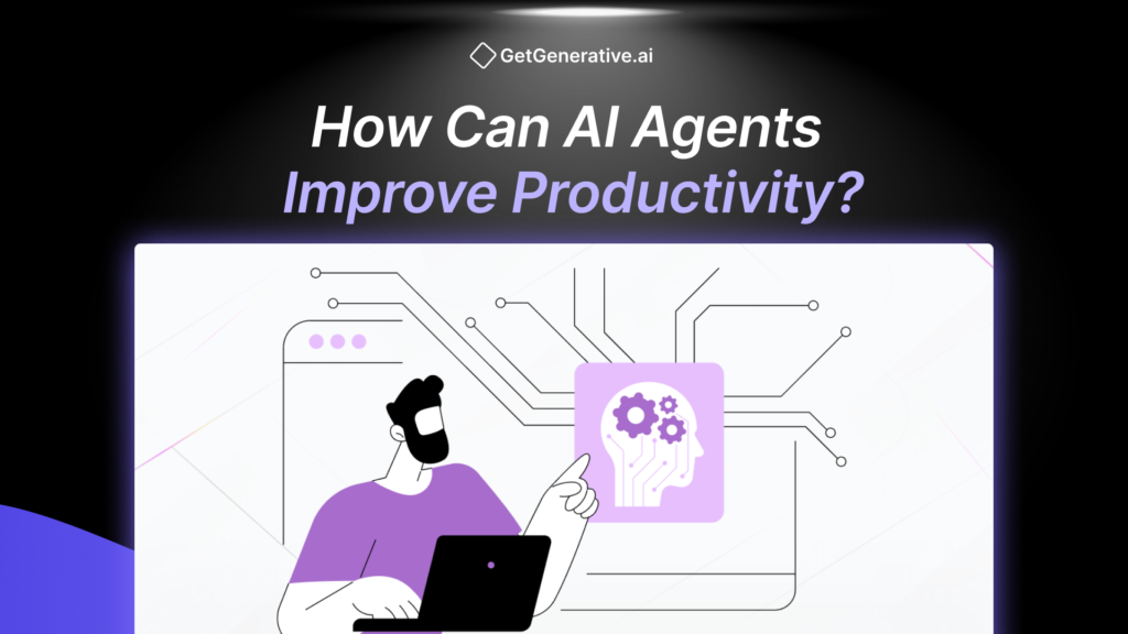 How Can AI Agents Improve Productivity?